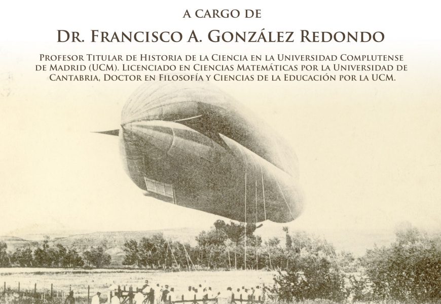 Dr. Francisco A. González Redondo presenta «Leonardo Torres Quevedo y los Militares: De Alfredo Kindelán … a Franco»